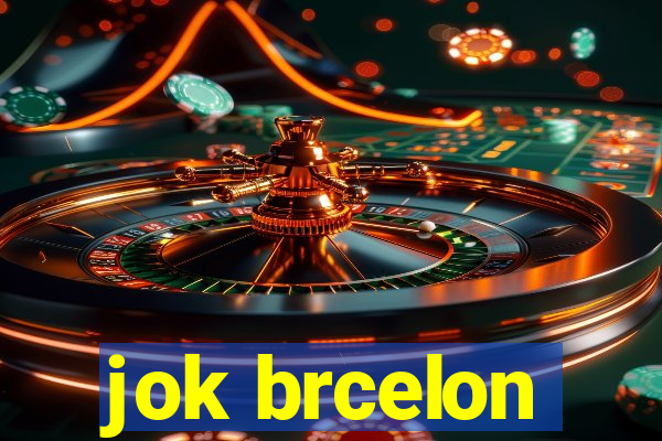 jok brcelon